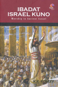 Image of Ibadat Israel Kuno: Worship in Ancient Israel