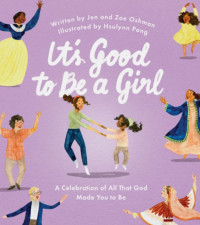 Image of It's Good to be A Girl