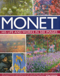 Image of Monet: His Life and Works in 500 Images