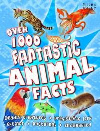 Image of Over 1000 Fantastic Animal Facts