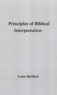 Image of Principles of Biblical Interpretation : Sacred Hermeneutics