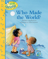 Image of Who Made the World: Little Blessings