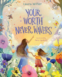 Image of Your Worth Never Wavers